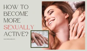 How To Become More Sexually Active